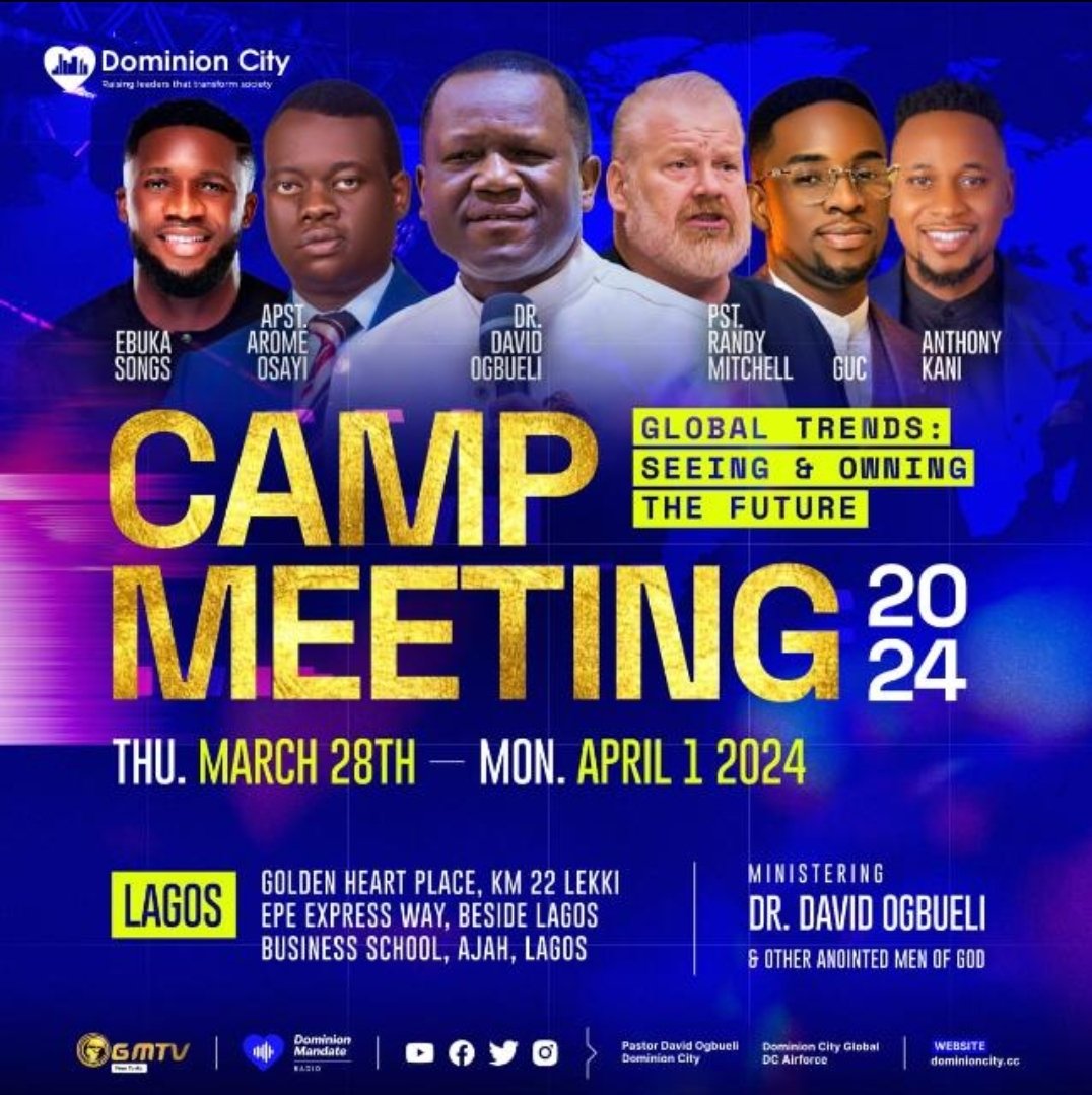 35 Days to go...2024 Camp Meeting is around the corner again. This time from the 4th Dimension trajectory. You're warmly invited!
#dominioncity #DominionCityLagosHq
#35Days
#Invitation 
#CampMeeting2024 #4thdimension
#gGlobatrends #SeeingandOwning #TheFuture #PastorDavidOgbueli