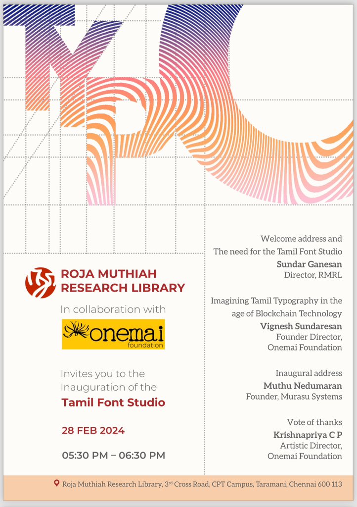 Roja Muthiah Research Library (#rmrlchennai) and @onemai_fdn are inaugurating the RMRL TAMIL FONT STUDIO on 28th Feb 2024 for Tamil type design, calligraphy, and typography. Tamil Font Studio will focus on developing fonts/ typefaces scientifically and setting gold standards in…