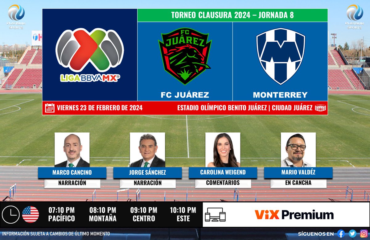 PlatinumSportMX's tweet photo. ⚽️ #LigaBBVAMX 🇲🇽 | @fcjuarezoficial vs. @Rayados 
🇺🇸📱💻 @VIX (Premium)
🎙️ @MarcoCancino 
🎙️ @jsanchez_TUDN 
🎙️ @cweigend7 
🎙️📝 @MarioAValdez 

#LoNuestroEsElFutbol - #Jornada8 https://t.co/IXOYmc7Po9