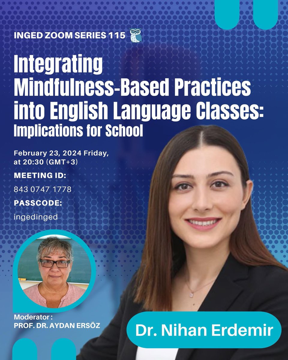 Mark your calendars! The new INGED ZOOM SERIES is coming this Friday, 23.02.2024

Invite Link: us02web.zoom.us/j/84307471778?…

This session will be in English

#inged #ingedturkiye #elt #education #languageteaching #mindfulness #wellbeing #resilience