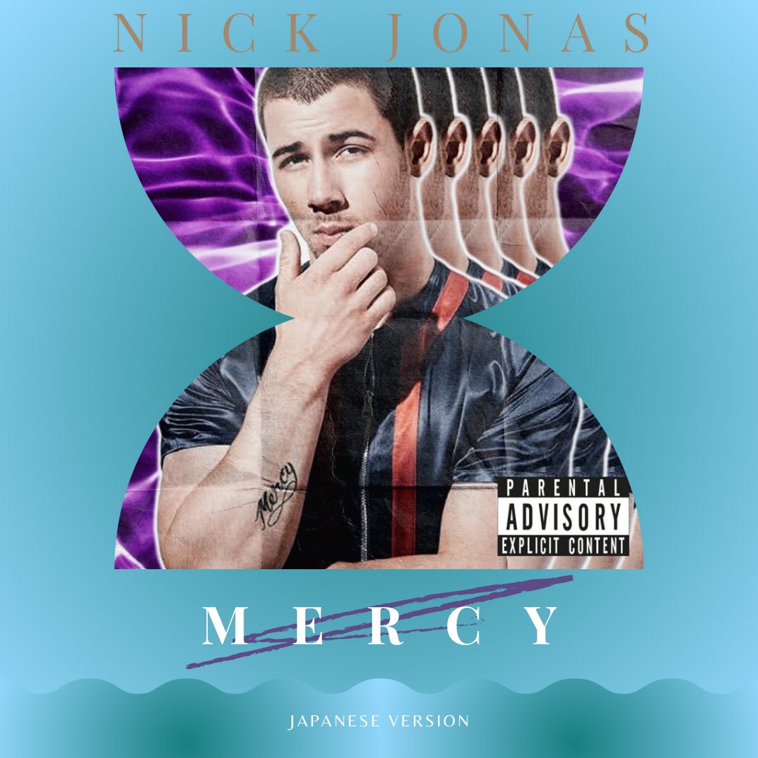 NickJonasMWR's tweet photo. 💿 Mercy (Japanese Version) is available now on all digital platforms. https://t.co/Qx8BYVl1m6