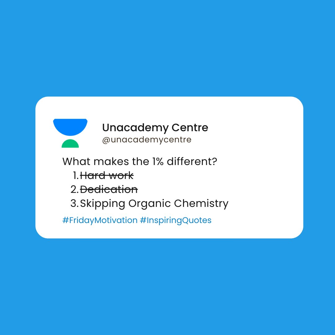 Secret Sauce to crack JEE?? 🙃 Tag your friend who is EXCEPTIONALLY good at Organic Chemistry! #FridayMotivation #quotes #unacademycentre