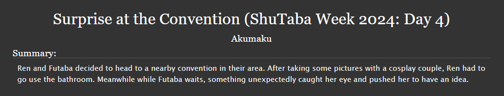 ParadoxAkumu's tweet photo. Finally, 2 days late, but here's my second story for #ShuTabaWeek this year! The prompts were Vacation and Convention, and I decided to roll with doing a convention story! Hope y'all enjoy! Posting my HC for today in a bit~
https://t.co/cvvuJjs1ev #ShuTabaWeek2024 #ShuTaba https://t.co/t8D7DI10XF