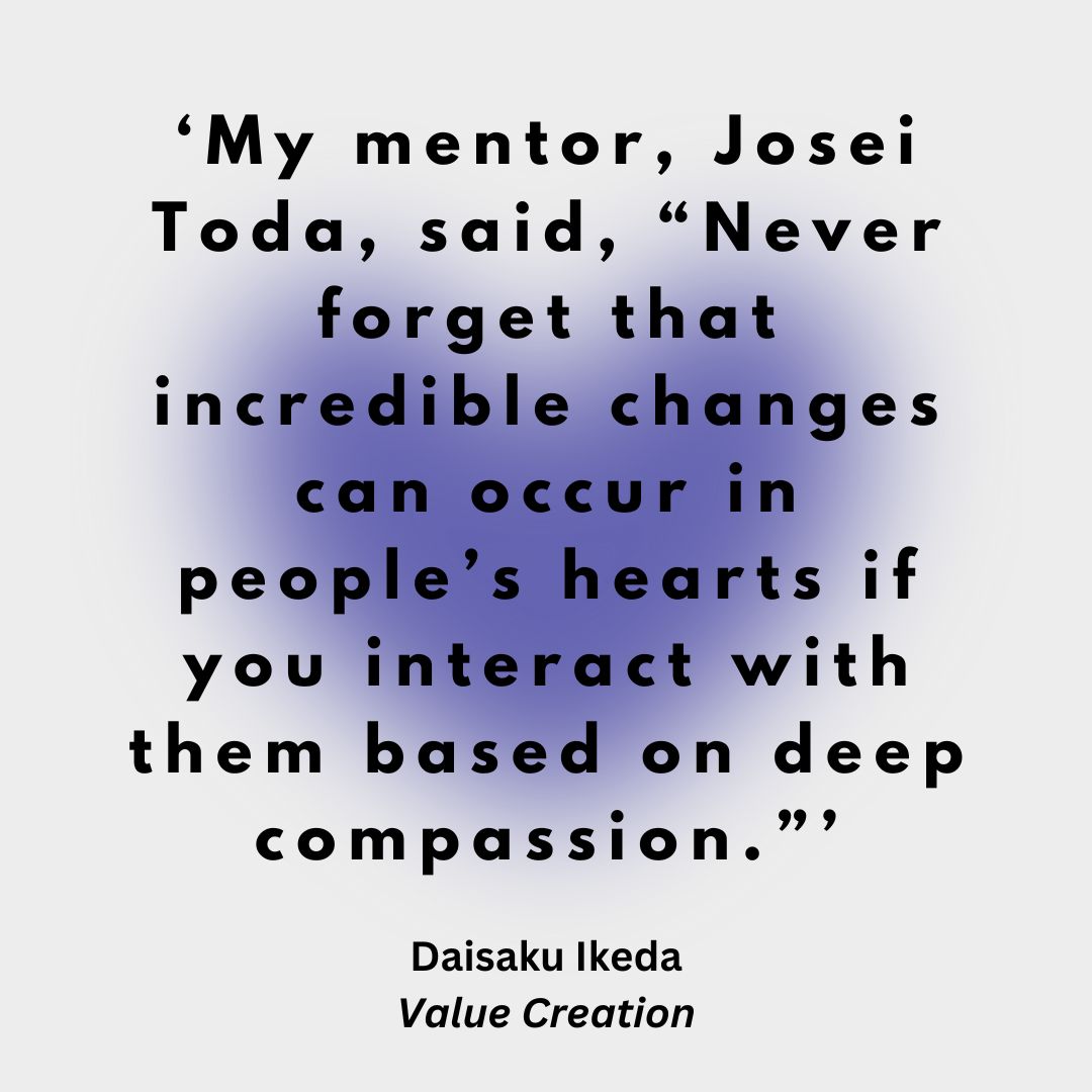 #mentoranddisciple #compassion #DaisakuIkeda #ValueCreation #EternalGanges