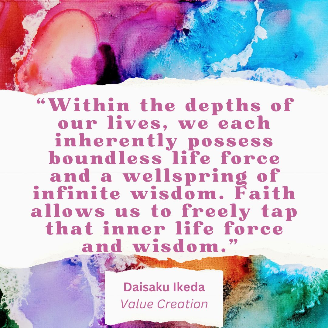 #wisdom #lifeforce #faith #DaisakuIkeda #ValueCreation #EternalGanges