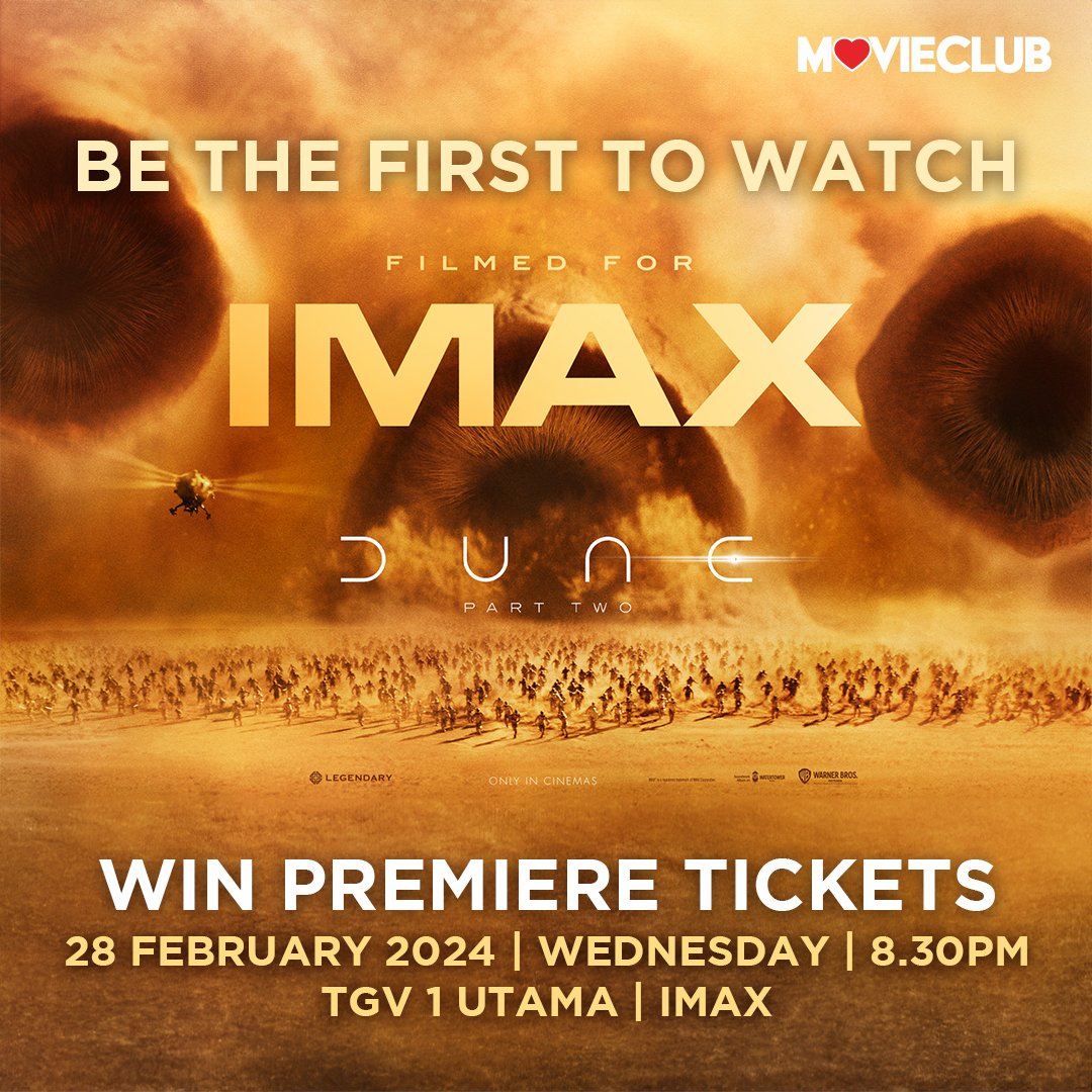 TGVCinemas's tweet photo. Be the FIRST to watch #DUNEPARTTWO in #TGVIMAX and stand a chance to WIN TWO(2) premiere passes!

Screening Details:
Date: 28 February 2024 (Wednesday)
Arrival: 8.00pm
Time: 8.30pm
Location: TGV One Utama

How to join:
1. Be a MovieClub member! You can sign up for FREE today.
2. Like and retweet the post.
3. Download our new TGV app: https://t.co/2b7L22g5EQ
4. Tag 3 friends.
5. Screenshot your new account profile and fill in your details here: https://t.co/kLKJQDkZMx

Contest ends on 25 February, 11.59 pm. T&C's apply:
https://t.co/fyVWP3HTIf.

*Please note that SEATS ARE LIMITED. Winners will be chosen at random.