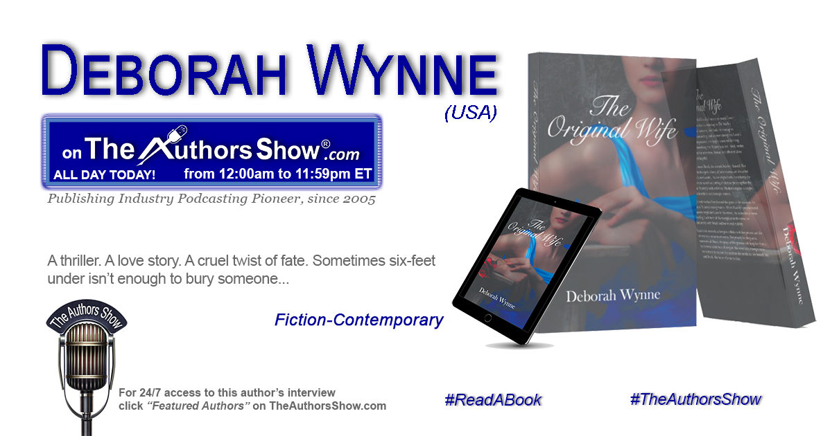 Currently featured on The Authors Show: Author Deborah Wynne The Original Wife -Listen at wnbnetworkwest.com/DeborahWynne @theauthorsshow @WynneDeb #theauthorsshow #authors #books #readabook #fiction #contemporary #bookstagram