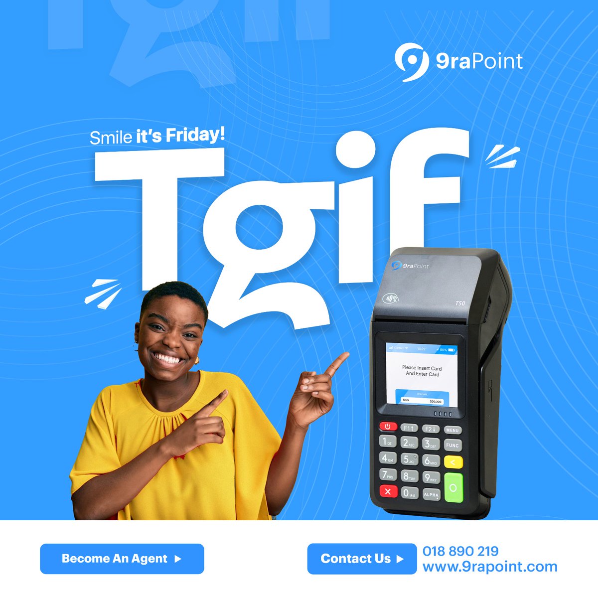 Transact with ease on your 9rapoint POS. Transaction is fast, cheap, and reliable.#9rapoint 

Remember to Smile it's Friday! (TGIF)
#tgif #thankgoditsfriday #payment #nigeria #payment #agencybanking #9rapoint #horizonpay