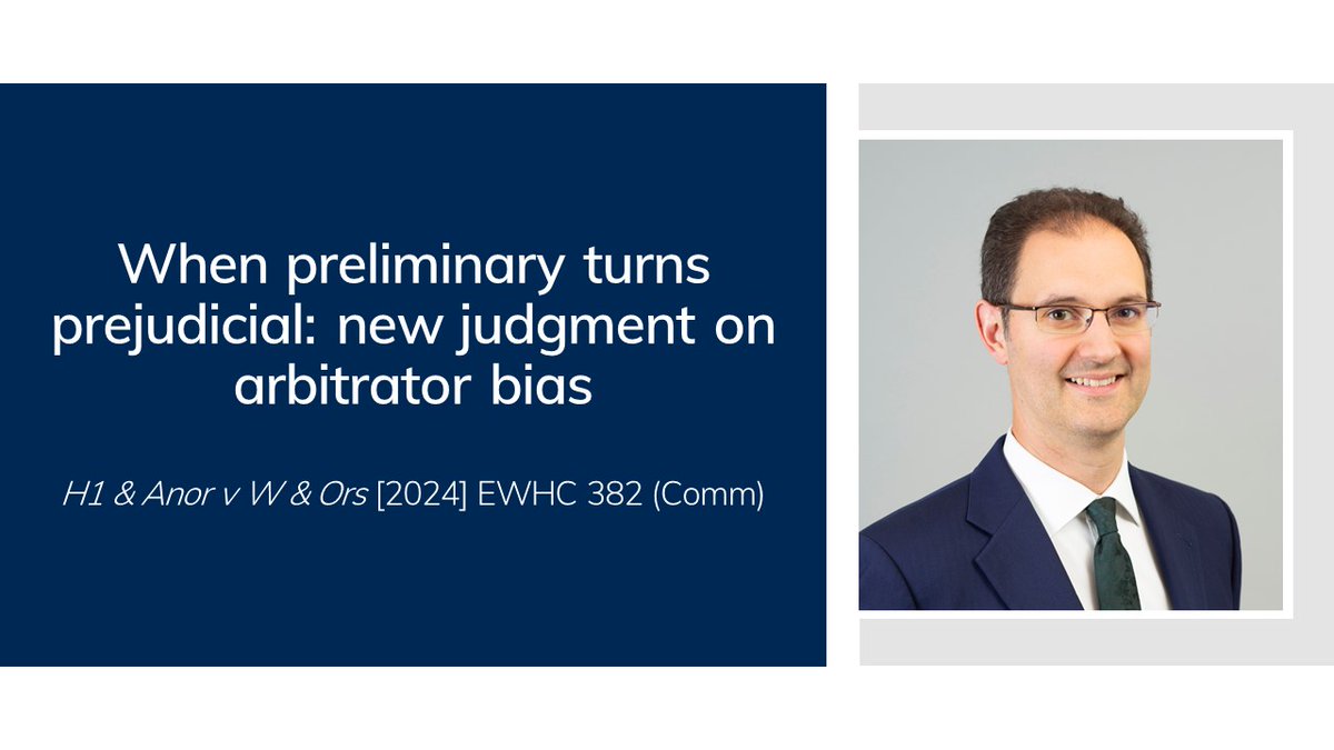 📢Judgment has been handed down in H1 &amp; Anor v W &amp; Ors, providing a rare example of the court removing an arbitrator for apparent bias under s 24(1) Arbitration Act 1996.

David Lewis KC appeared for the second and third defendants.

twentyessex.com/when-prelimina…