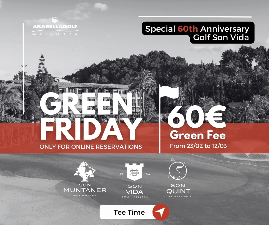 ¡Nuestro 🅖🅡🅔🅔🅝 🅕🅡🅘🅓🅐🅨 ya está aquí! Especial 60 aniversario Golf Son Vida - GREEN FEES DE 18 HOYOS ¡POR 60€! Para jugar del 23.02.24 hasta el 12.03.24. SOLO PARA RESERVAS ONLINE, hasta el domingo 25.02.24. bit.ly/GF_FEB_24 #ArabellaGolfMallorca