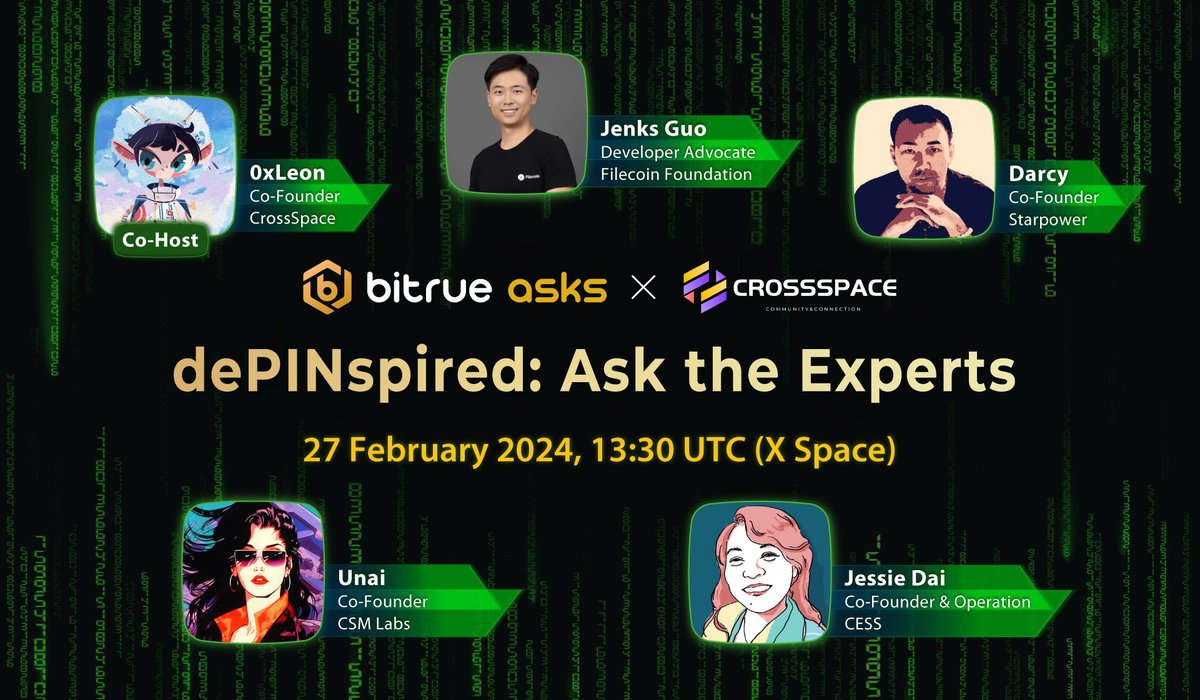 🥳 Bitrue Asks | dePINspired: Ask the Experts

📢 w/ <a href="/CSpaceOfficial/">CrossSpace Official ⚛️</a> <a href="/FilFoundation/">Filecoin Foundation</a> <a href="/CESS_Storage/">CESS Network</a> @CsmLabs &amp; <a href="/starpowerworld/">Starpower⚡️</a>
 
⏰ Time: 13:30 (UTC), 27 Feb

📍 Reminder x.com/i/spaces/1OdJr…

🎁 Share 100 $USDT!

✅ Follow <a href="/BitrueOfficial/">Bitrue</a>
✅ Like, RT &amp; Tag 3 Friends 
✅