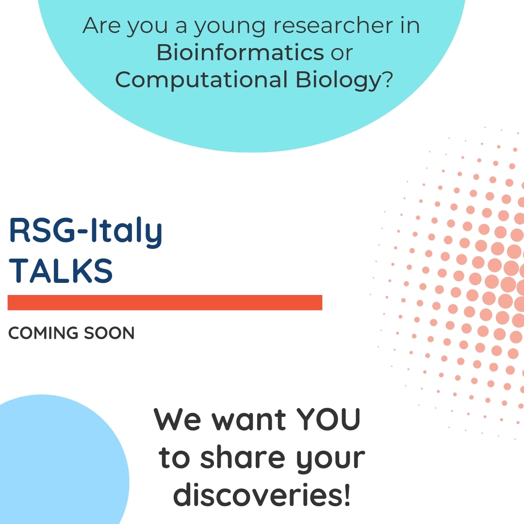 RSGItOfficial's tweet image. RSG Italy proudly presents the "RSG-Italy talks" 🇮🇹
Are you a young researcher in #Bioinformatics or Computational Biology?
We want you to share your #discoveries! 💻
Join us as a #Speaker by filling in this form: forms.gle/o7Gf3bKxsiYggQ…