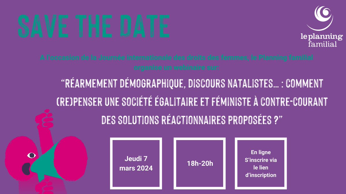 🚨Webinaire à l'occasion de la Journée internationale des droits des femmes 

📝Réarmement démographique, discours natalistes..: comment (re)penser une société égalitaire et féministe à contre-courant des solutions réactionnaires proposées?

👉Inscription: urlz.fr/pExM
