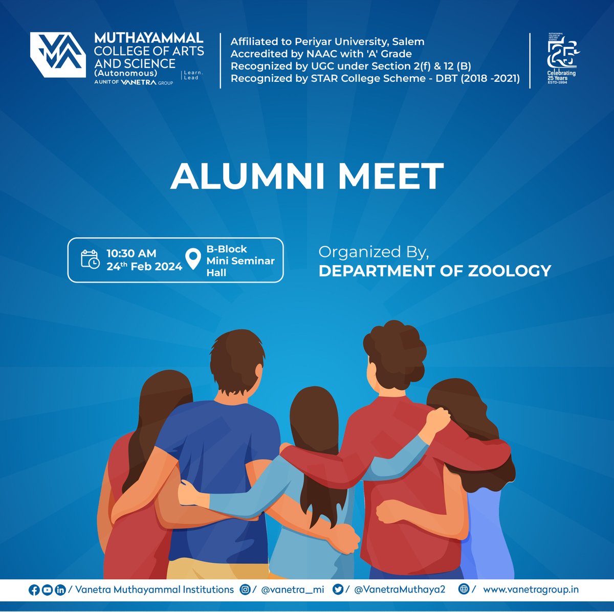VanetraMuthaya2's tweet photo. 🎓 Calling all Zoology alumni from 2016 to 2023 batches! 

Reconnect with old friends and professors at our upcoming Alumni Meet. 

🌿 Share memories, network, and celebrate the legacy of our Zoology department together. 

#vanetra #vanetraevents #AlumniMeetUp  #CollegeDays https://t.co/EltsRG788D