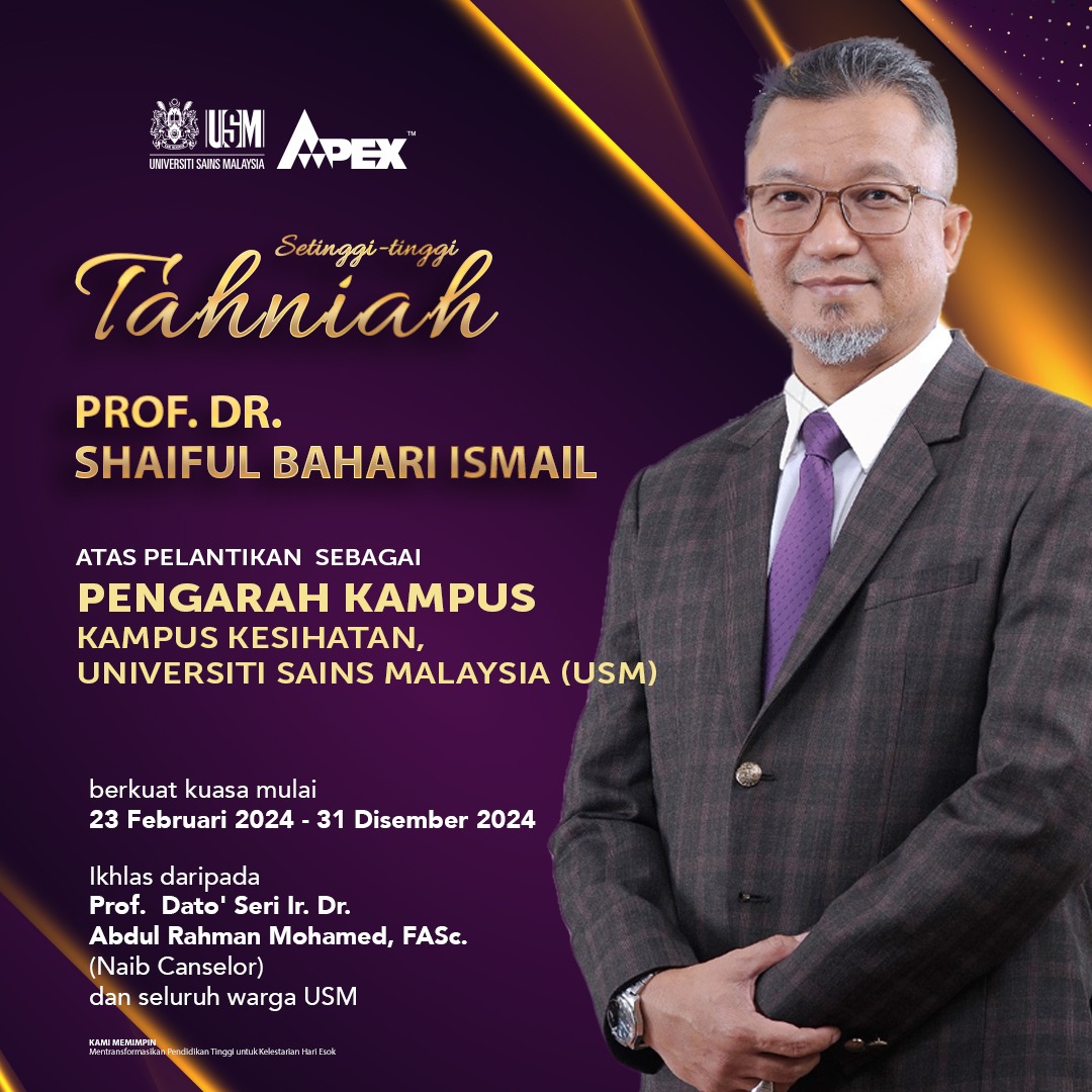 Setinggi-tinggi tahniah diucapkan kepada Profesor Dr. Shaiful Bahari Ismail atas pelantikan sebagai Pengarah Kampus Kesihatan. #usm #welead