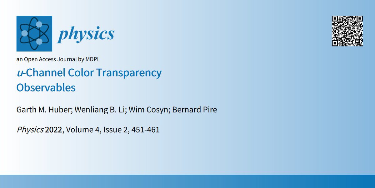 Physics_MDPI's tweet photo. u-Channel Color Transparency Observables | Article by Garth M. Huber, Wenliang B. Li, Wim Cosyn and Bernard Pire 
https://t.co/w1ja7epA3Z

@UofRegina @stonybrooku @FIU @ugent @Polytechnique @CNRS @MDPIOpenAccess
@MdpiPhysci
#ColorTransparency #nuclear #nucleon #physics https://t.co/adhH5AWuXk