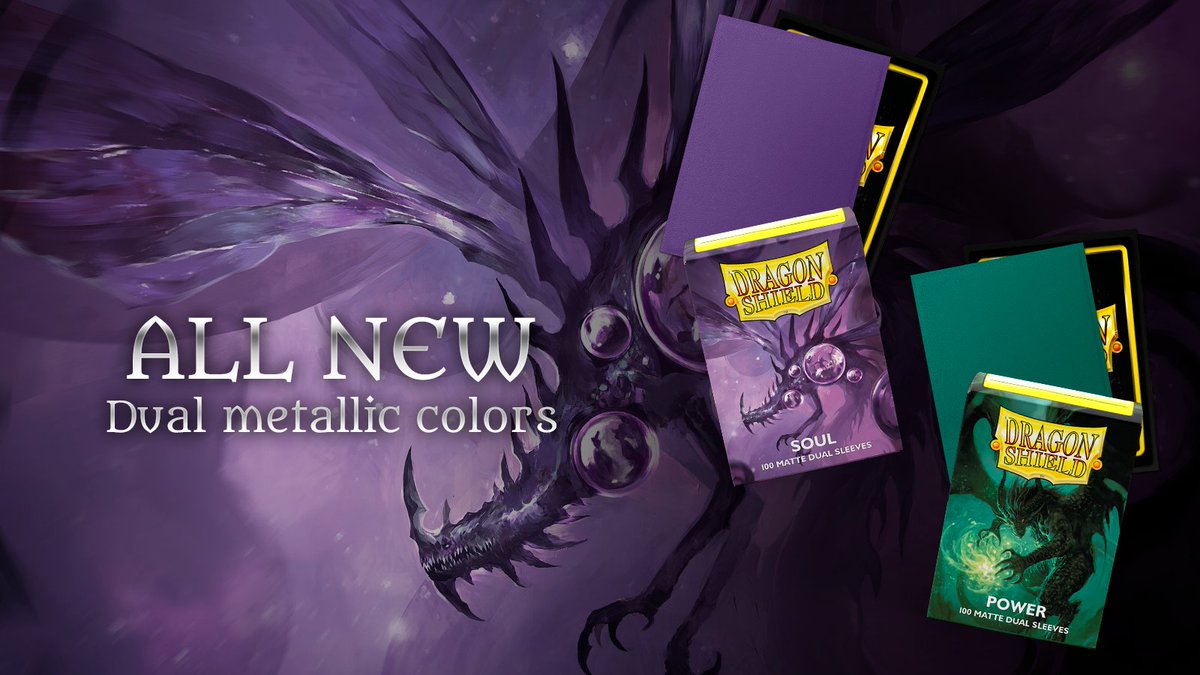 Two NEW Matte DUAL colors: Soul & Power! Metallic Purple & Green join our DUAL lineup to add sheen and strength to your most formidable decks! Like all DUAL sleeves they are black inside, elegantly framing your cards and are fully opaque! Which of the two is your favorite?