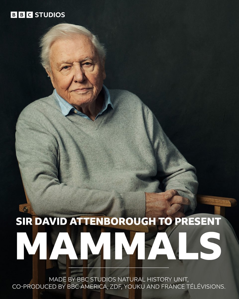Sir David Attenborough to present @BBCStudios Natural History Unit's Mammals. Co-produced by @BBCAmerica, @ZDF, @YoukuOfficial and @Francetele, major new series for @BBCOne and @BBCiPlayer will see Attenborough revisit the extraordinary group of animals. bbc.co.uk/mediacentre/bb…