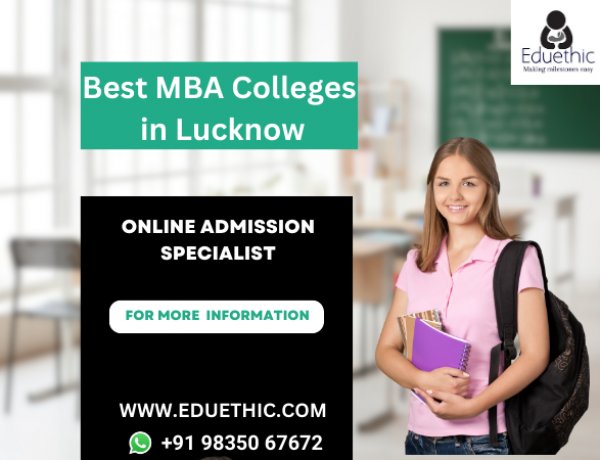 Best MBA Colleges in Lucknow eduethic1999.wordpress.com/2024/02/23/bes… 
#MBA #MBAAdmission2024