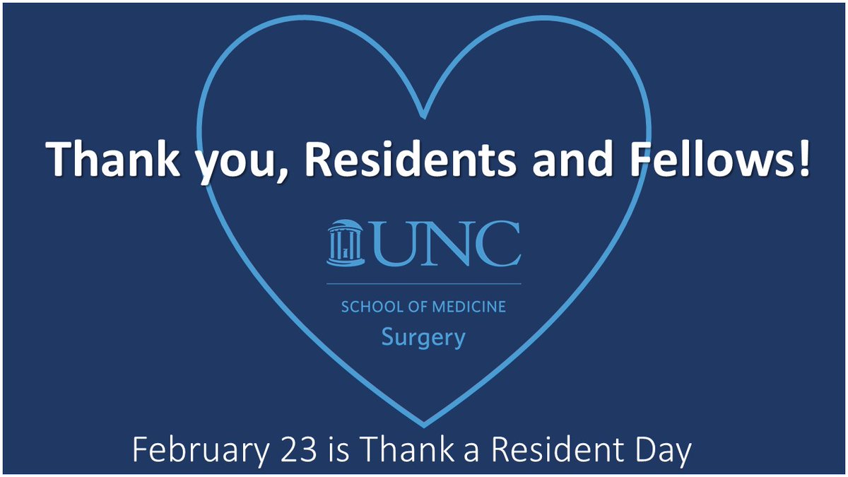 We💙our #UNCSurgery Residents and Fellows! #ThankaResidentDay