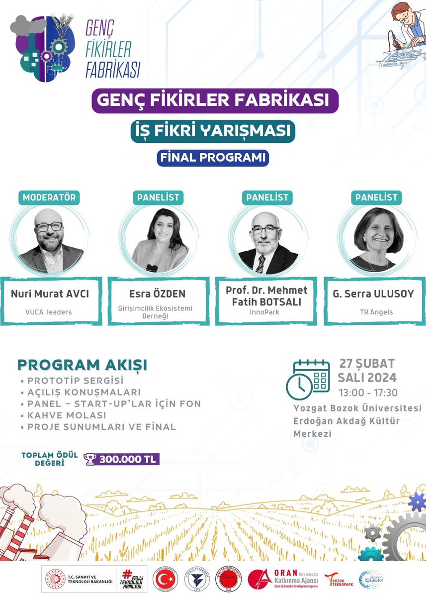 🚀 Girişimcilik alanında uzman isimler ve prototip süreçlerini tamamlayan yarışmacılar Genç Fikirler Fabrikası İş Yarışması Final Programı'nda bir araya geliyor.
<a href="/TCSanayi/">Sanayi ve Teknoloji Bakanlığı</a>
<a href="/YozgatValiligi/">T.C. Yozgat Valiliği</a>
<a href="/KalkinmaAjansGM/">Kalkınma Ajansları Genel Müdürlüğü</a> 
<a href="/bozokedutr/">Yozgat Bozok Üniversitesi (YOBÜ)</a>
@bozokteknopark
@sorgunisgem
<a href="/TR_ANGELS/">TRAngels Melek Yatırım</a>
<a href="/GEDorgtr/">GED</a>
<a href="/InnoparkTGB/">InnoPark Konya Teknoloji Geliştirme Bölgesi</a>