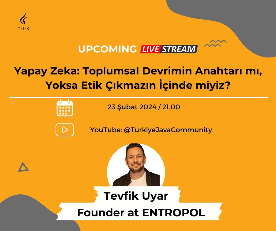 Açık Bilim (@acikbilim) on Twitter photo Yapay Zeka: Toplumsal Devrimin Anahtarı mı, Yoksa Etik Çıkmazın İçinde miyiz?
Tevfik Uyar bu akşam saat 21.00'da Türkiye Java Community Youtube kanalında sizlerle!
<a href="/tevfik_uyar/">Tevfik Uyar</a>
<a href="/turkiyejavacom/">Türkiye Java Community</a> Yapay Zeka: Toplumsal Devrimin Anahtarı mı, Yoksa Etik Çıkmazın İçinde miyiz?
Tevfik Uyar bu akşam saat 21.00'da Türkiye Java Community Youtube kanalında sizlerle!
<a href="/tevfik_uyar/">Tevfik Uyar</a>
<a href="/turkiyejavacom/">Türkiye Java Community</a>