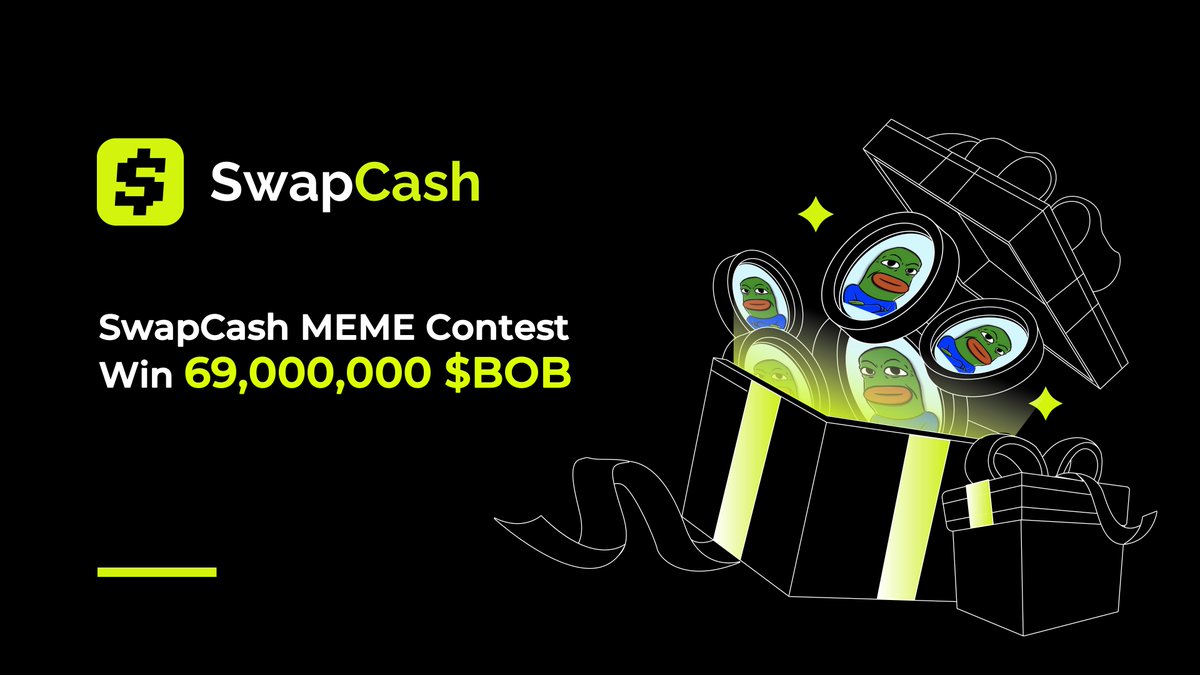 SwapCash MEME Campaign
⏰8pm 23 April-8pm 29 April, UTC+4
🪙69,000,000 $BOB
Join:gleam.io/JvZ0v/swapcash…
Note: To receive rewards, please visit swapcash.io/#/, create a wallet and submit the Token Address on gleam.