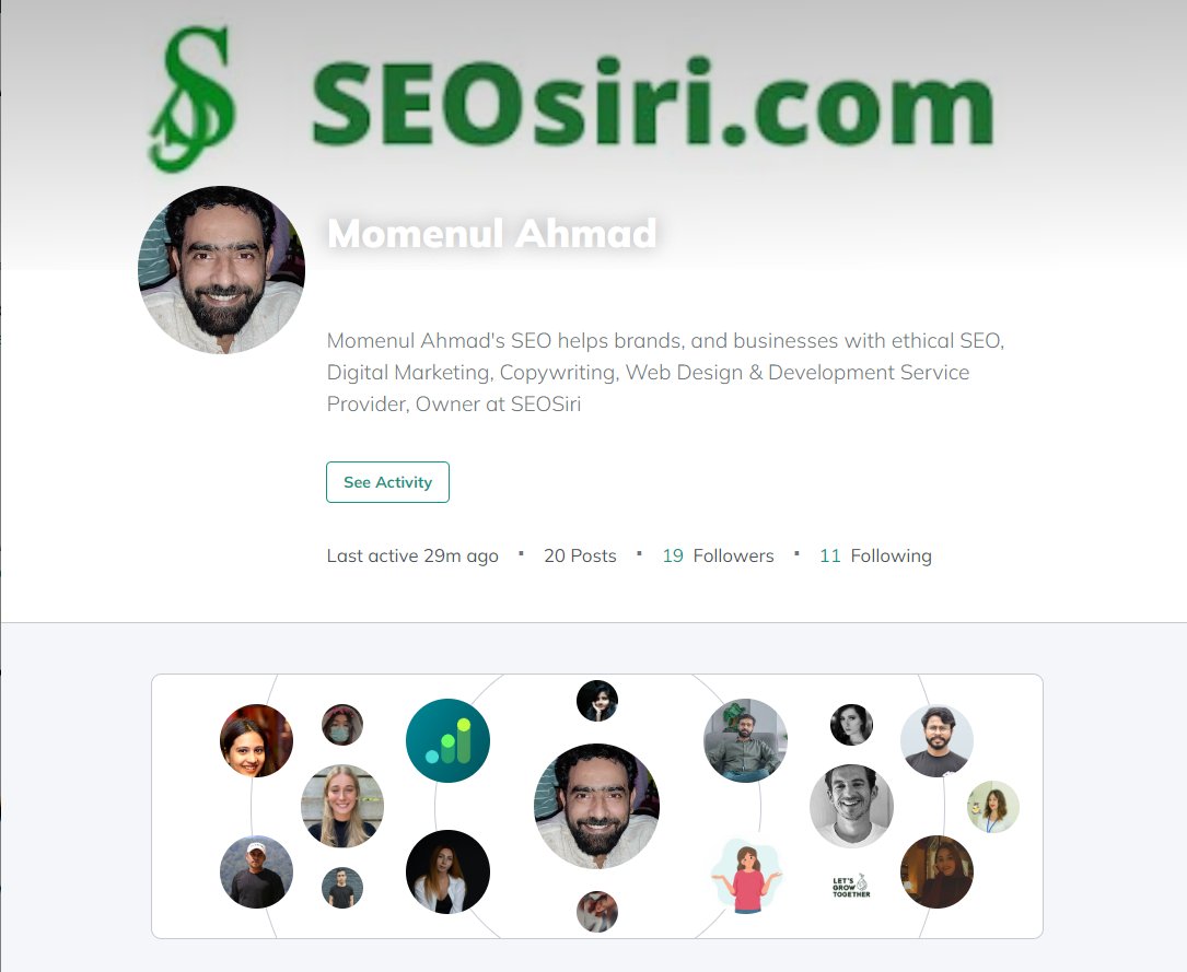 SEOSiri Founder Momenul Ahmad on @GrowthHackers 
community.growthhackers.com/members/8159714