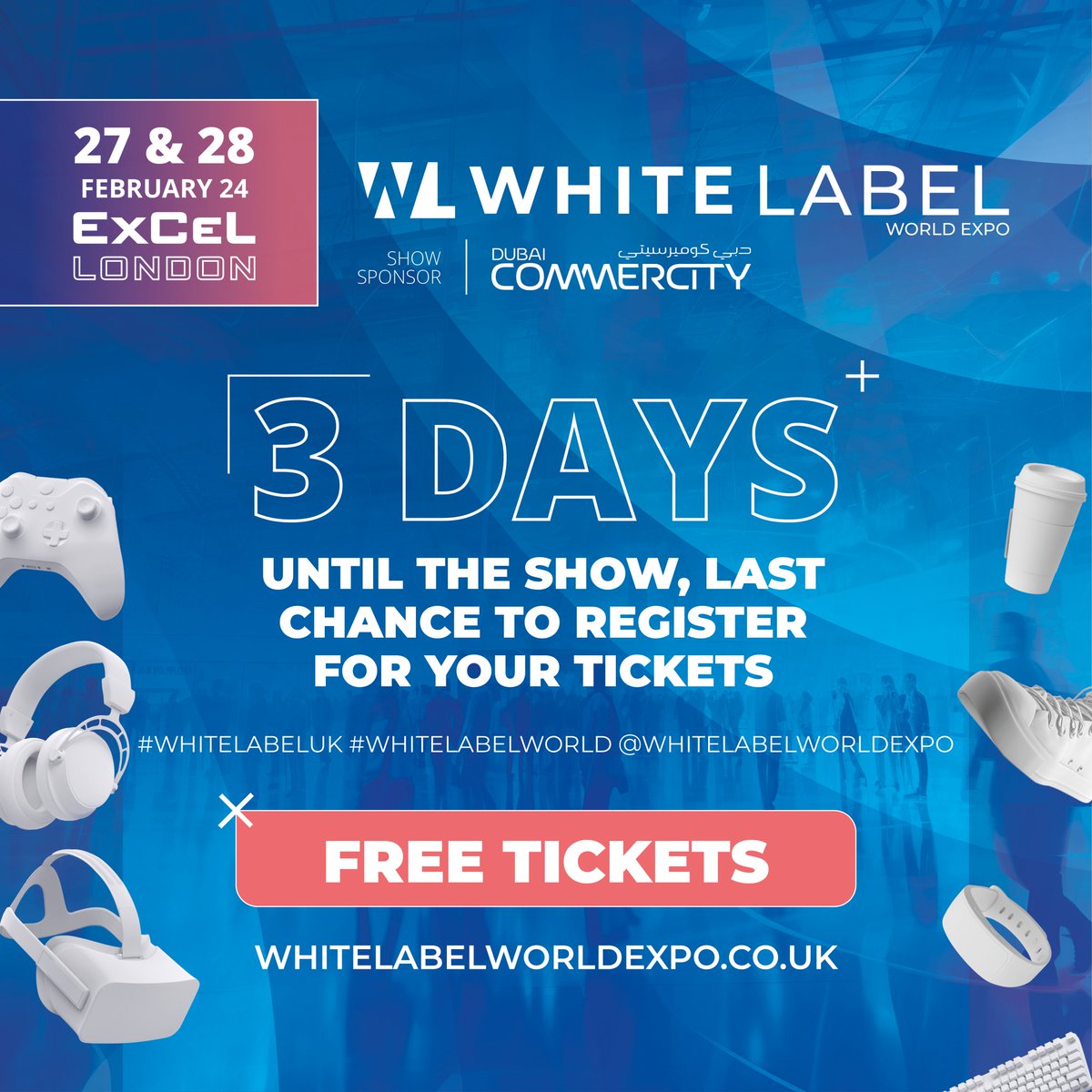 ⏳ 3 Days Left!

White Label World Expo is just around the corner!

Date: 27th &amp; 28th of February
Time: 10am - 4pm (both days)
Venue: ExCeL London

Register now before it's too late - tinyurl.com/4285rut5

We can't wait to see you in 3 days time!!!