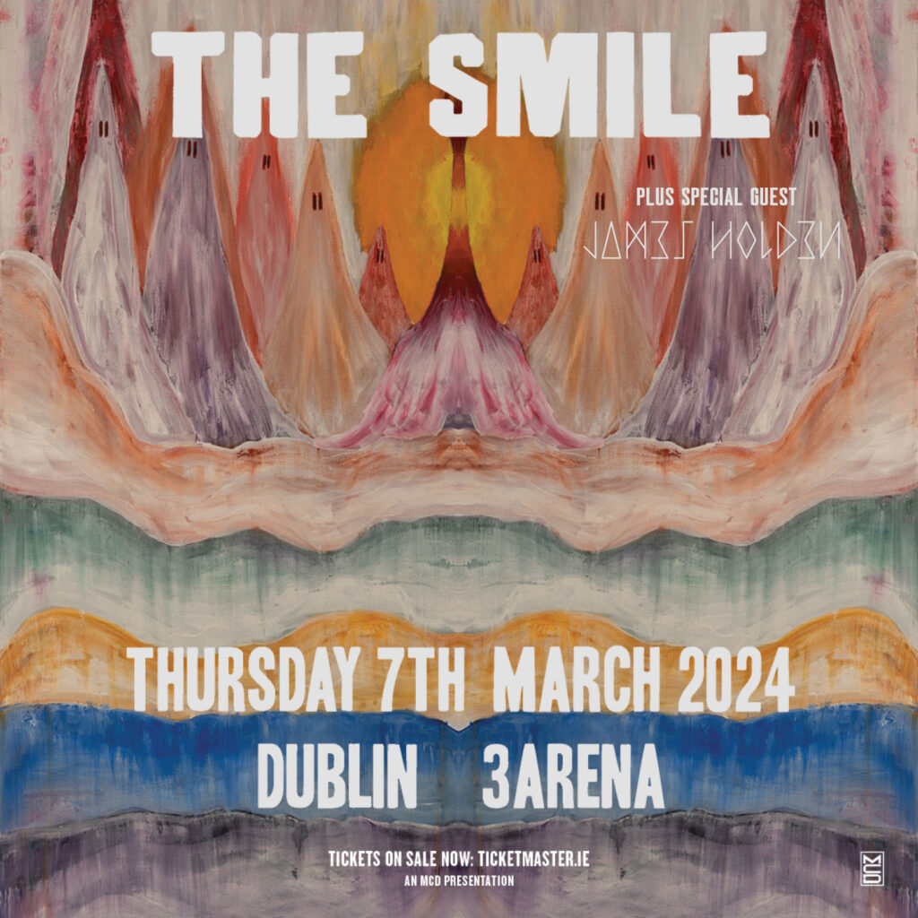 DUBLIN! This is your two week warning. @mrjamesholden will be supporting @thesmiletheband at their @3ArenaDublin show on 7th March. Tickets HERE>> ticketmaster.ie/the-smile-dubl…