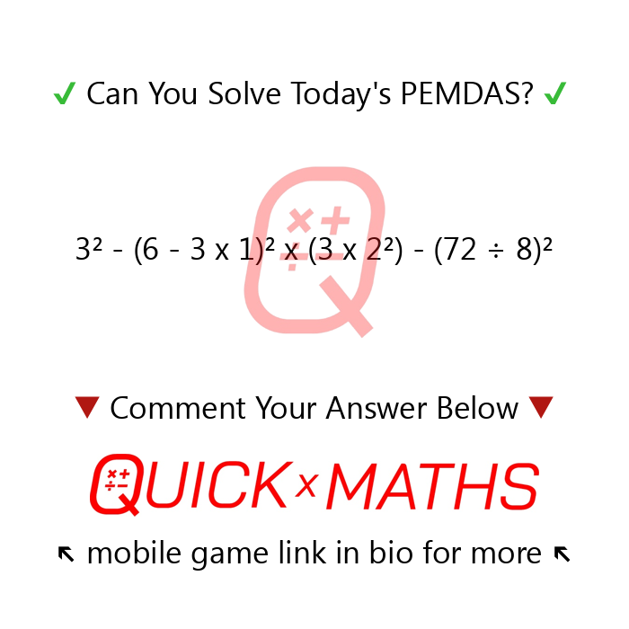 Quick! Can You Solve? 🧠

We’ll reply with the correct answer before tomorrow's! ✅

If you like this Problem, but want more of a Challenge - Go Test Your Skills in Daily Quick Math Games via our app 📲🆚🏆↖️ #PEMDAS #mathquiz #mathproblem #mathgame #mathtest #mathapp #brainquiz