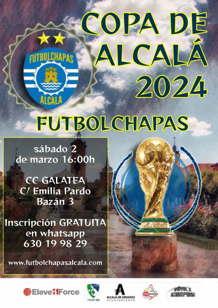 ⚽️FUTBOLCHAPAS⚽️
🏆Copa de Alcalá 2024

📅Sábado 2 de marzo
🕓16:00h
📍CC Galatea

📝Inscripción gratuita en whatsapp 630 19 98 29