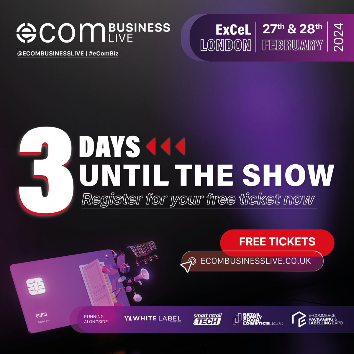 ⏳ 3 Days Left!

eCom Business Live is just around the corner!

📅 Date: 27th &amp; 28th of February
🕒 Time: 10am - 4pm (both days)
📍 Venue: ExCeL London

👉 Register now before it's too late - tinyurl.com/mszrf8w7

We can't wait to see you in 3 days time!!!