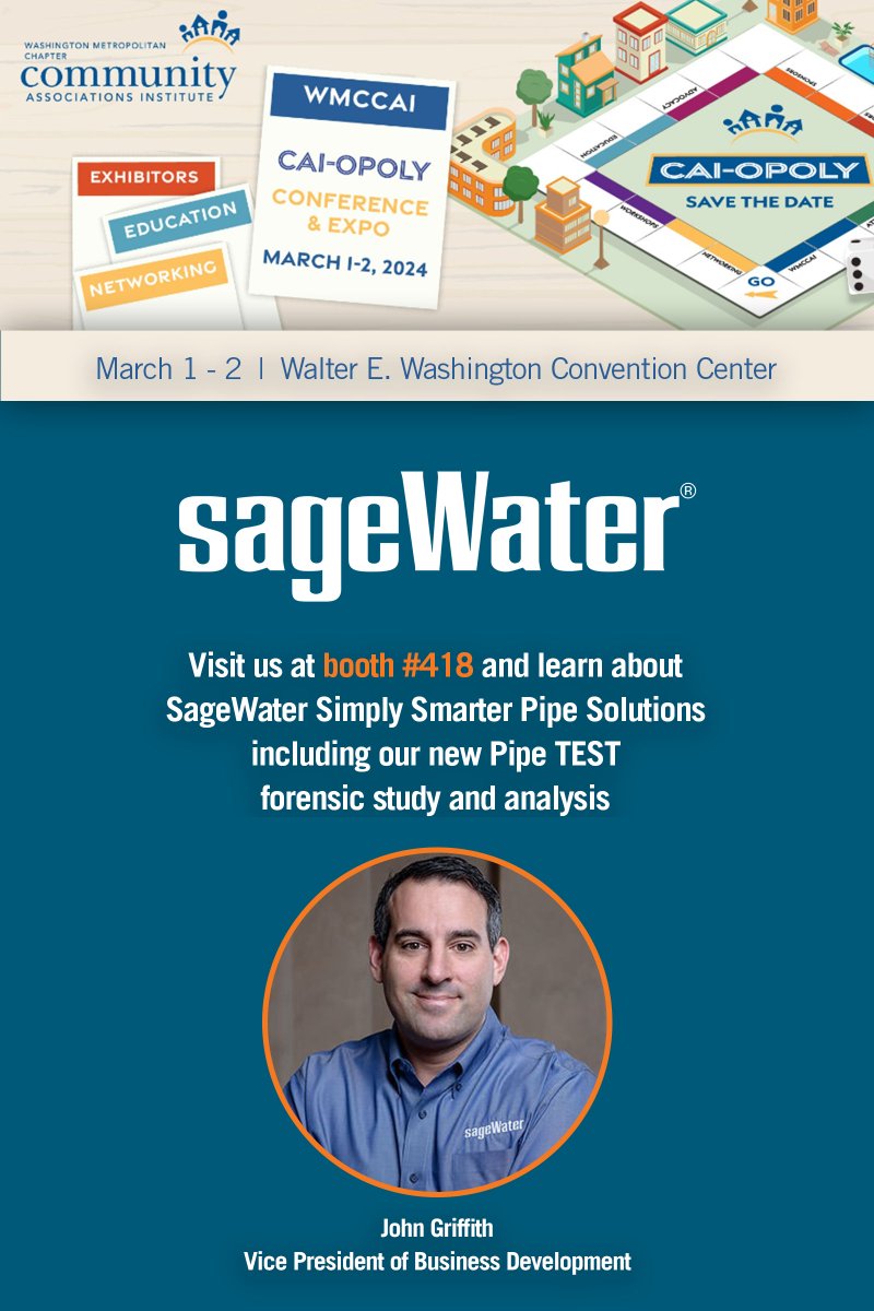 SageWater's tweet image. Attending the Washington Metropolitan Chapter Community Associations Institute CAI-OPOLY Conference &amp;amp; Expo next week at the Washington Conference Center? Stop by to meet John and hear how SageWater can help with the aging pipes in your building!

#WMCCAI #SageWater #repipe