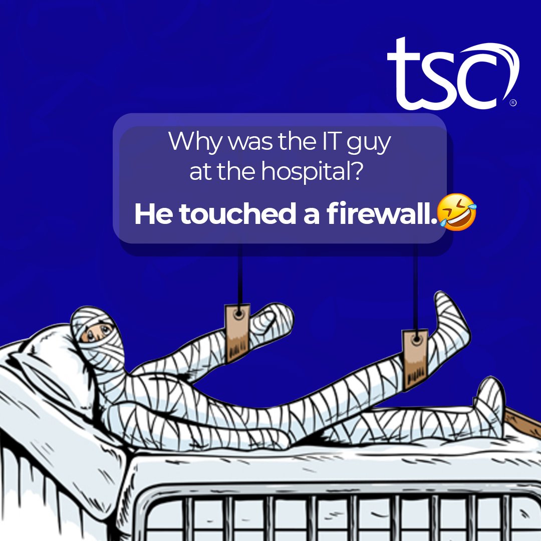 TSCNigeria_'s tweet image. TGIF!

Why did the IT guy end up at the hospital? Well, he got a little too close to a firewall! 😄

#TechMishaps #ITHumor #tsc #backup #bigdata #cloudservices #enterpriseapplicationmanagement #virtualization
