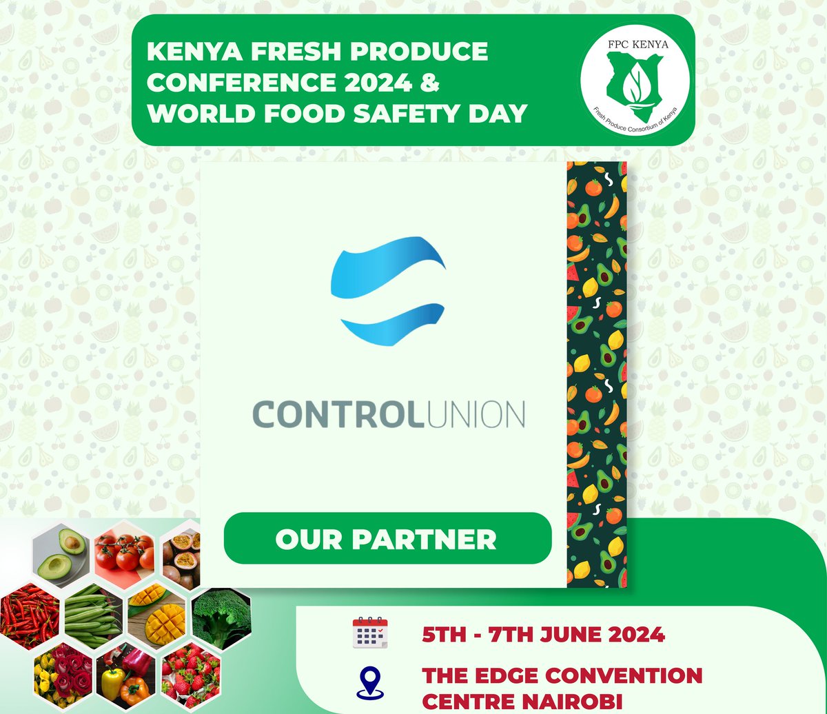 We are honored to welcome @ControlunionKE on board as our esteemed Partner for the upcoming Kenya Fresh Produce Conference 2024 & World Food Safety Day. #freshproduce #conference #avocado