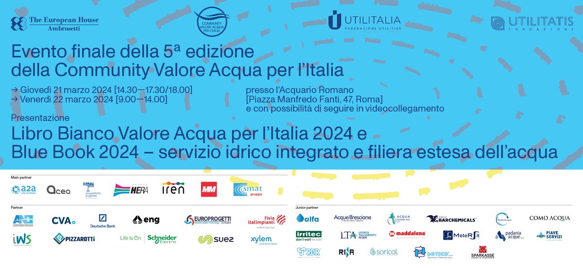 UTILITALIA's tweet photo. Evento finale #ValoreAcqua il 21-22 marzo di presentazione il Libro Bianco 2024 di The European House @Ambrosetti_  e il Blue Book 2024 della Fondazione #Utilitatis in collaborazione con
#UTILITALIA  durante il #WorldWaterDay 🌍
Iscrizioni✍️https://t.co/Rk8Tlt3fmm https://t.co/CuX85aVjTH