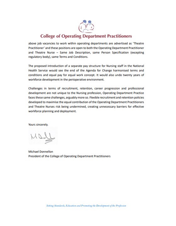 Continuing with our concerns regarding the proposed introduction of a separate pay structure for Nursing staff in the NHS and the negative consequences for the Operating Department Practitioner profession, we have today written to the Secretary of State for Health and Social Care