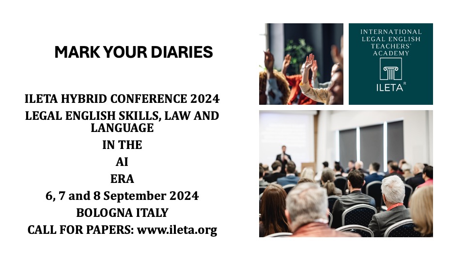 ILETA-Hybrid Conference in September 2024 is coming soon. Mark your diaries. #legalenglish, #legalenglishconference, #legalenglishworkshops, #teachinglegalenglish #legalenglishteachers