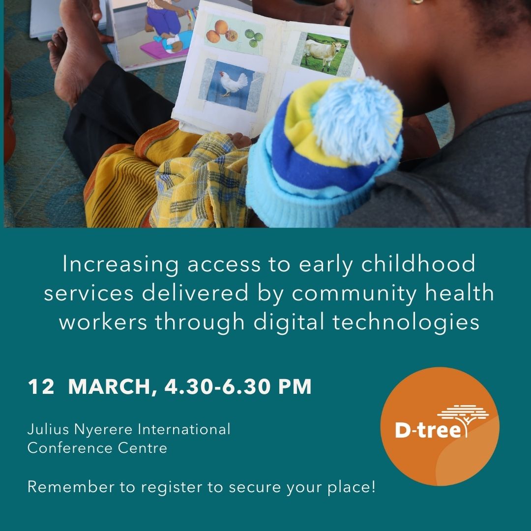 📅 Mark your calendars: 12 March, 4.30 - 6.30 pm, Dar es Salaam! Don’t miss our panel at @af_ecn discussing how to increase access to #ECD services delivered by #CHWs through digital technologies in Tanzania and Zanzibar. Register today ➡ bit.ly/d-treesideevent