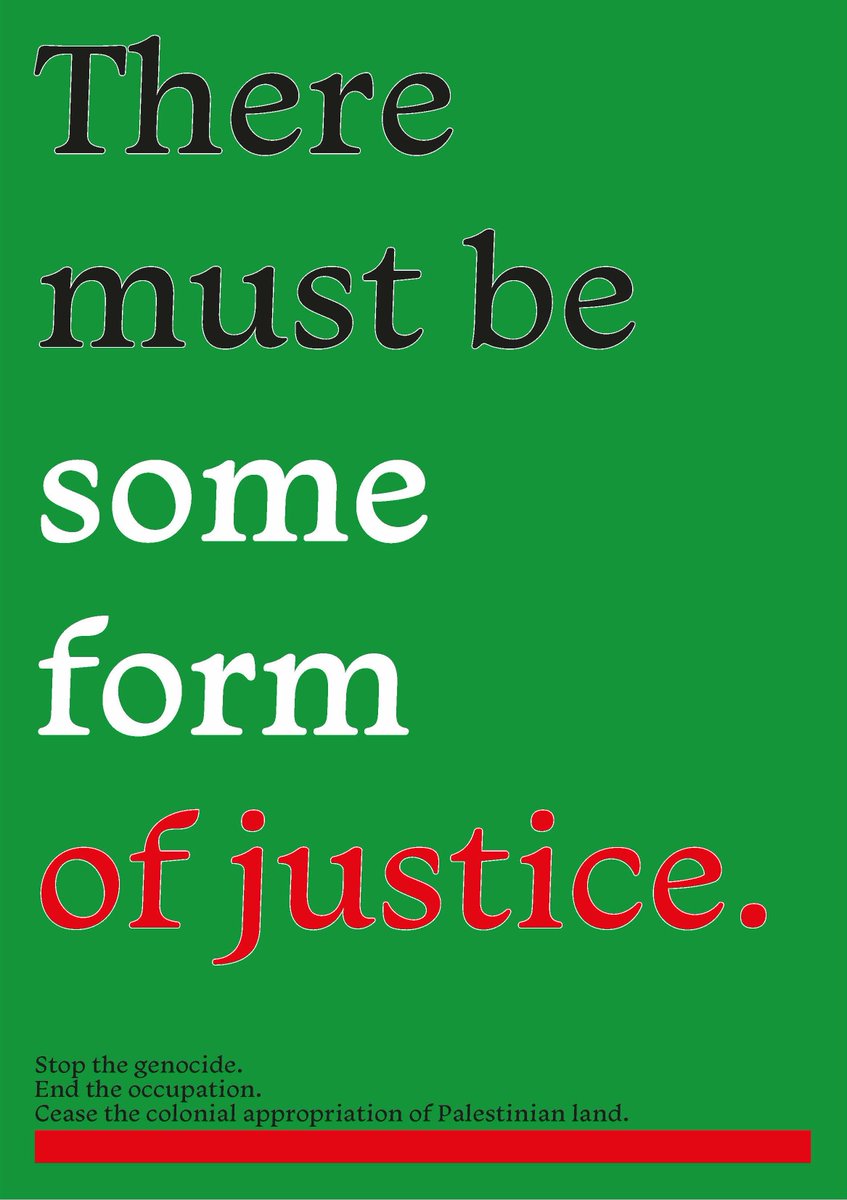 There must be some form of justice by @Dora_Garcia_ Part of What did you do... (2024), a poster project for Palestine with all proceeds to @MedicalAidPal. £40 + VAT, A3, unlimited edition bookworks.org.uk/publishing/sho…