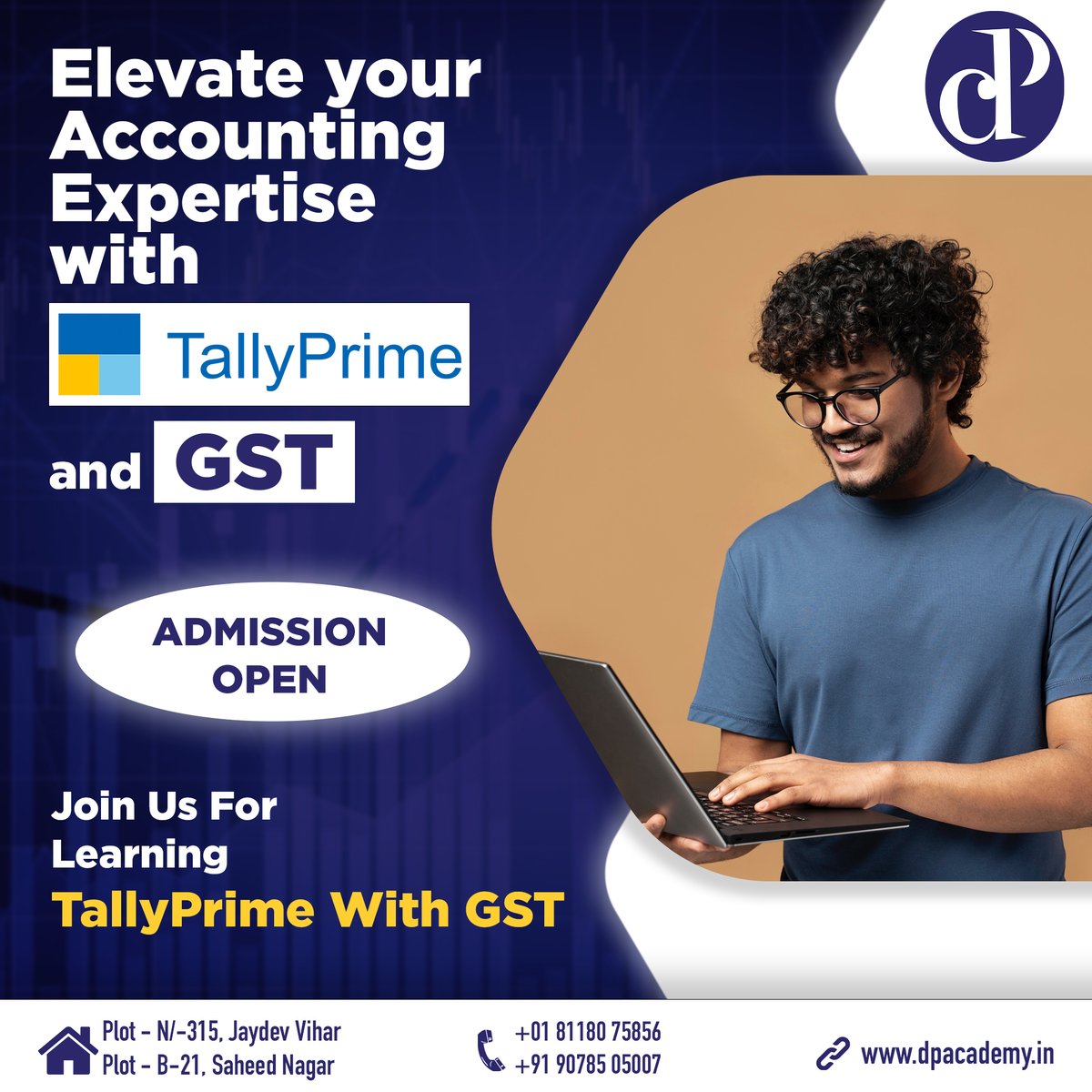 📚 Elevate your Accounting skills with Tally Prime & GST at DP Academy! 🚀✨ Admission Open! 🎓 Master streamlined accounting processes, ensure GST compliance, and boost your career. Limited seats! 🌐 Enroll now.

#dpacademy #tallyprime #GST #AccountingExpertise #CareerBoost