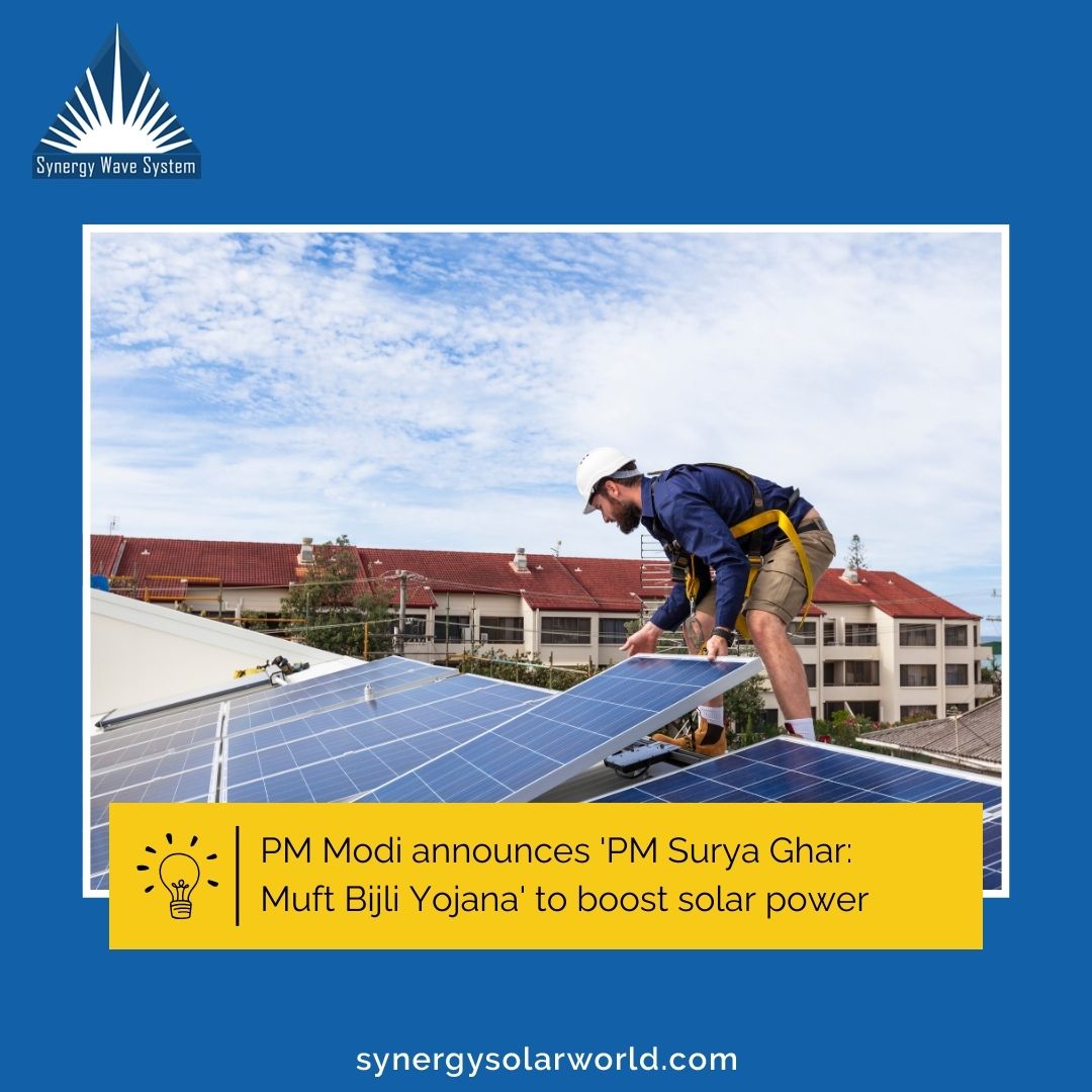 Synergy Wave System proudly supports 'PM Surya Ghar: Muft Bijli Yojana' for a sustainable and solar-powered India. 🌐💡 #synergywavesystems #RenewableRevolution #EcoFriendlyLife #SustainableSwitch #SolarSolutions #CleanEnergy #SolarPower #greeninnovation