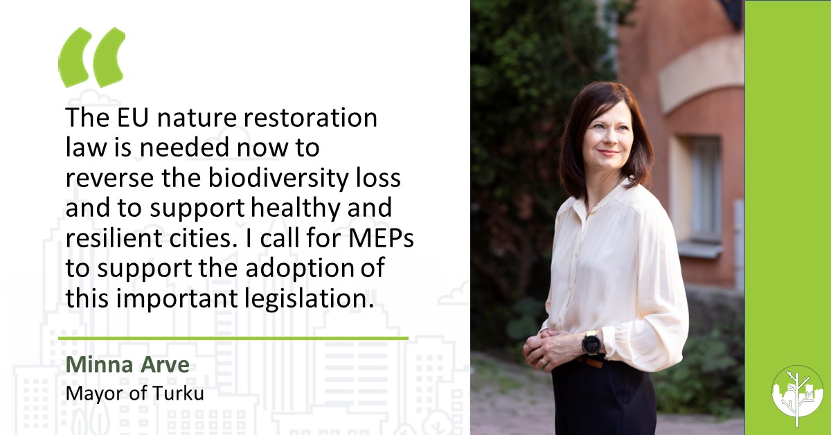 Cities call for support of the #NatureRestorationLaw. They need to ensure that people have green spaces to enjoy and protect biodiversity. 🏙️🌳🏡 #GreenDealOrBust #RestoreNature @MinnaArve, Mayor of @cityofturku 👇