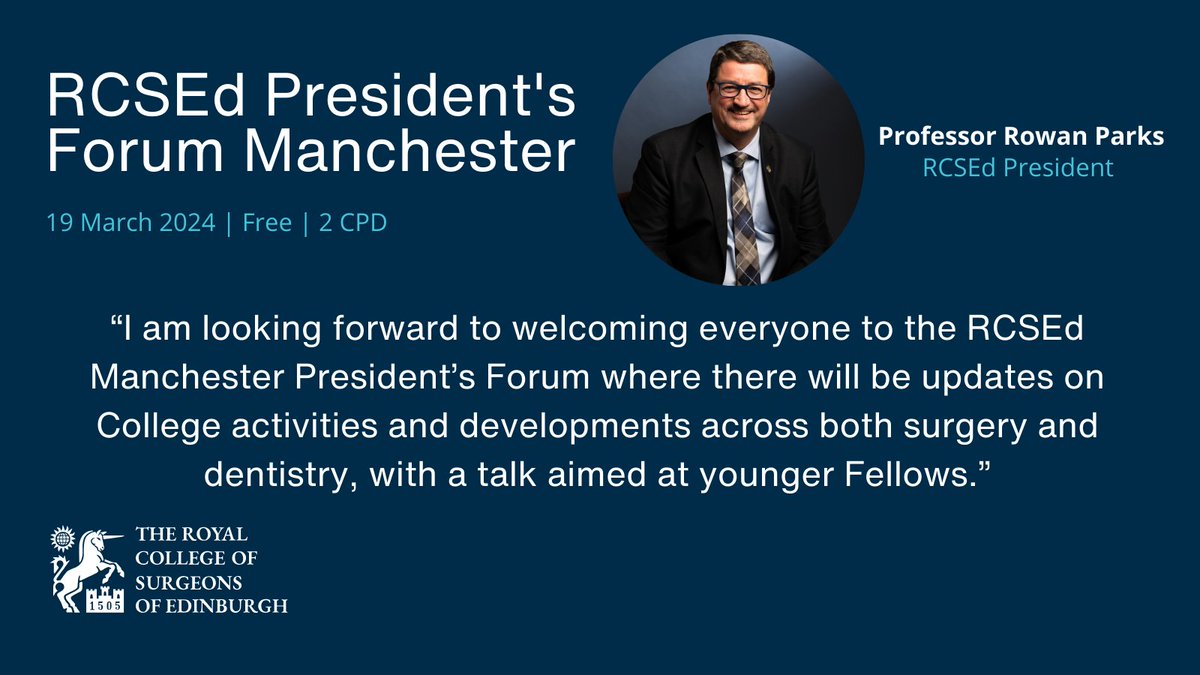 Join the President of the Royal College of Surgeons of Edinburgh for our 2024 Manchester President's Forum, and hear about what the College has to offer you! Sessions will be followed by informal networking and refreshments.

Learn more: tinyurl.com/3t7r44w3