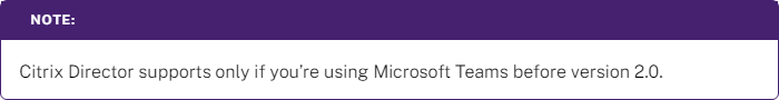 cstalhood's tweet photo. Citrix Director displays the Microsoft Teams optimization status for HDX sessions only if you’re using Microsoft Teams before version 2.0 https://t.co/TbrJnh19w5 https://t.co/XChpFntild