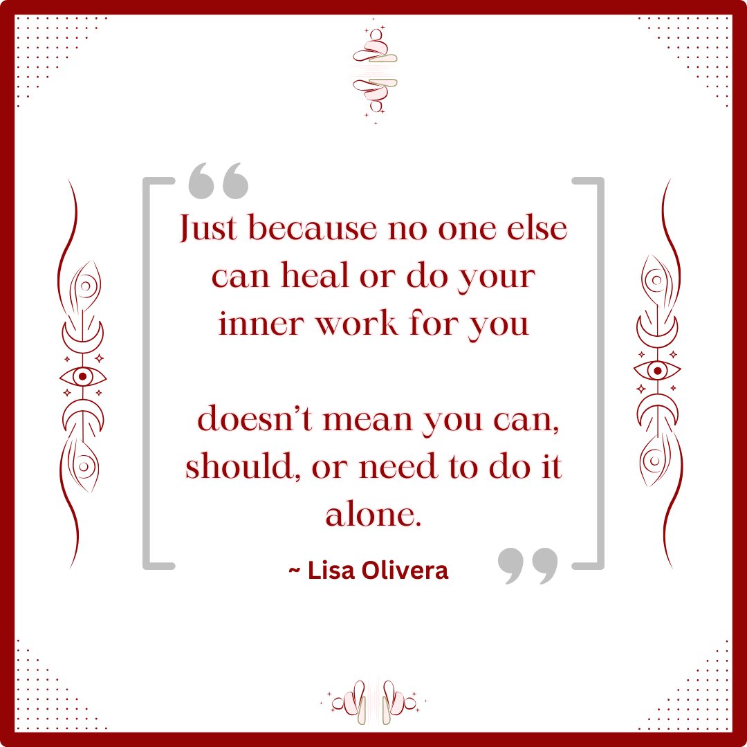 You’re not alone in your healing journey. Reach out and welcome the support around you. While no one else can do the inner work for you, having others by your side can make the journey lighter. Remember, it’s okay to lean on others as you navigate your path to healing.