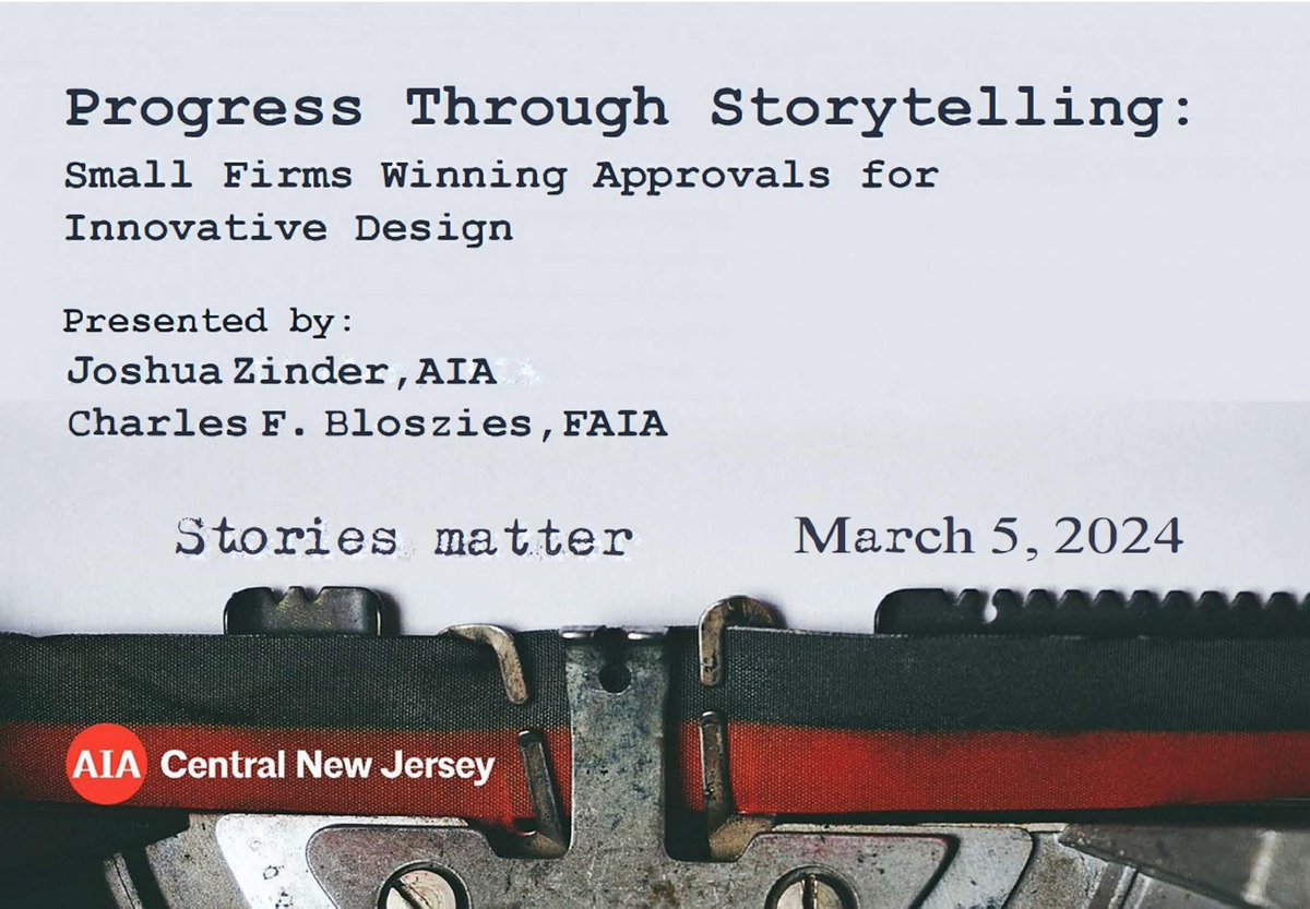 March 5th: Join AIA Central New Jersey for this virtual presentation!

Progress Through Storytelling: Small Firms Winning Approvals for Innovative Design

aiacnj.org/meetinginfo.ph…

@AIANJ