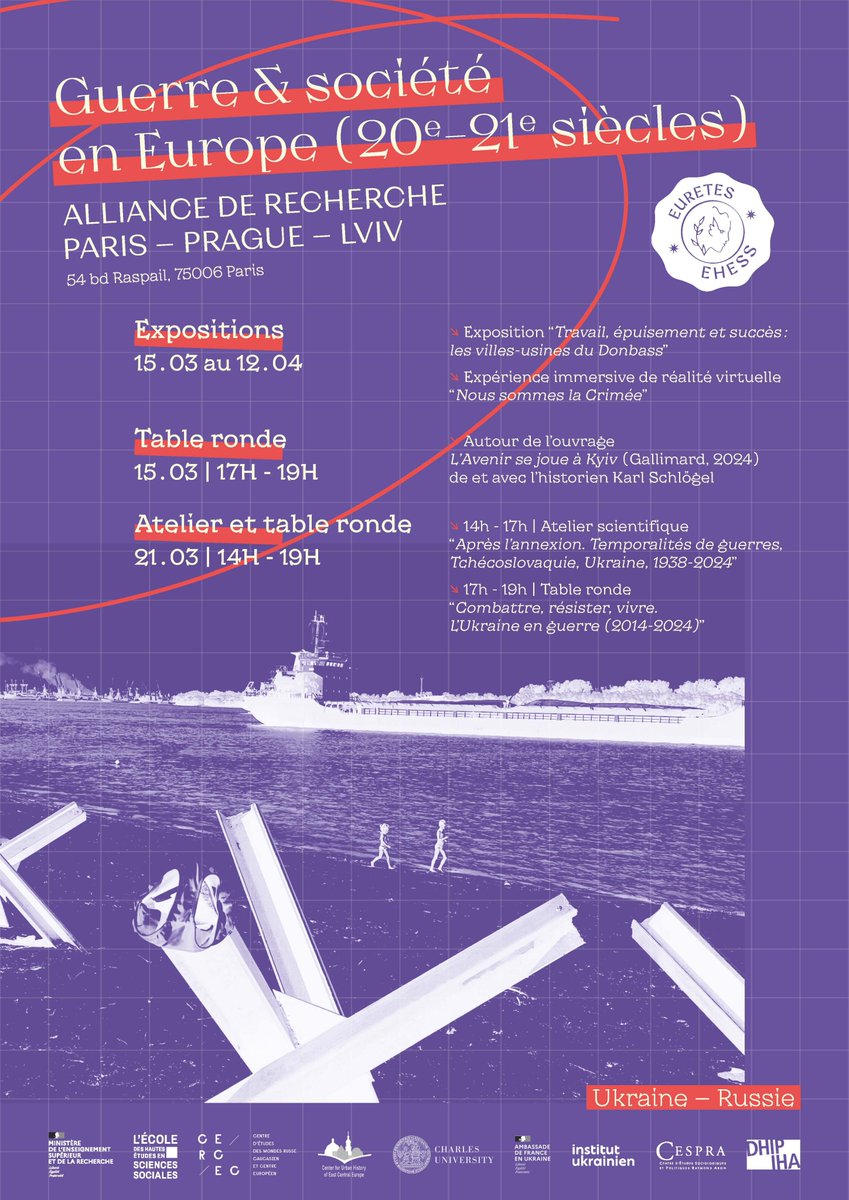 Launching  our research alliance Paris - Prague - Lviv, "War and society in  Central and Eastern Europe (20th-21st c.)" on the 10-year  anniversary of Russia's invasion of Ukraine, annexation of Crimea and  start of the war: join us at EHESS Paris, starting 15,  March, for: