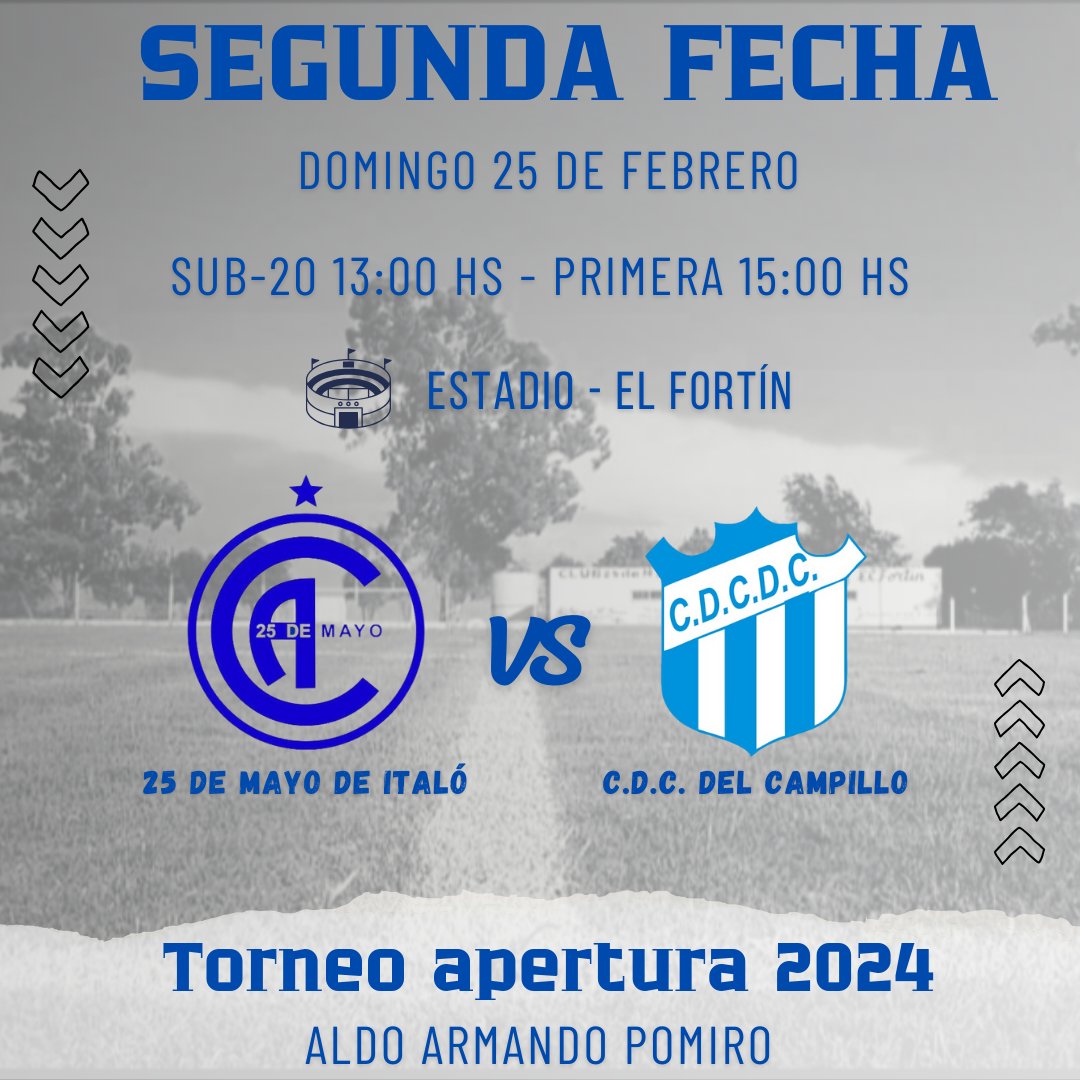 🔜 ¡𝗣𝗥𝗢́𝗫𝗜𝗠𝗢 𝗣𝗔𝗥𝗧𝗜𝗗𝗢!
 📌 Apertura 2024
⚽ Torneo Aldo Armando Pomiro 
🆚 @cdcdcdelcampillo
🗓 Domingo 25/02/2024
🕙 A partir de las 13:00 hs
🏟️ EL FORTÍN